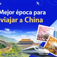 Descubre la mejor época para viajar a China, con imágenes de la Gran Muralla, flores de cerezo y el skyline de Shanghái.