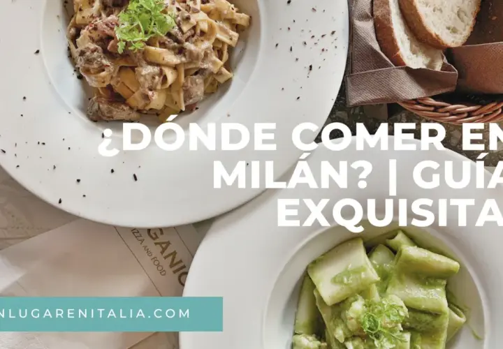 Dos platos de pasta, uno con salsa cremosa y otro con pesto, junto a pan en una cesta. Texto: "¿Dónde comer en Milán? | Guía exquisita".