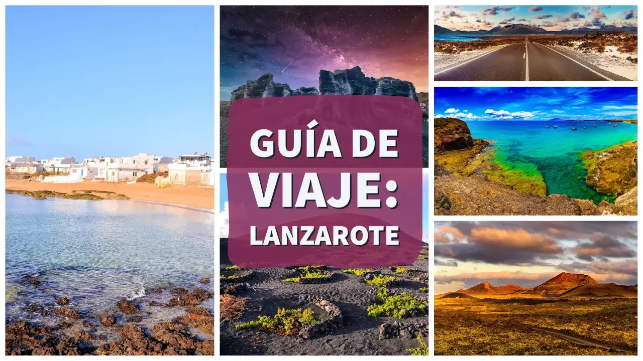 Guía de viaje: Lanzarote. Paisajes volcánicos, playas y cielos estrellados te esperan para tu próxima aventura.